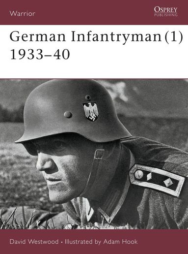 David Westwood - German Infantryman (1) 1933–40, Häftad