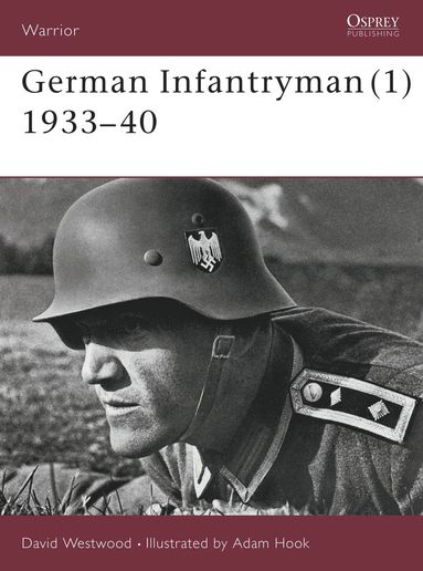 bokomslag German Infantryman (1) 1933-40
