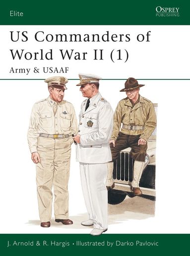 James Arnold, Robert Hargis - US Commanders of World War II (1), Häftad