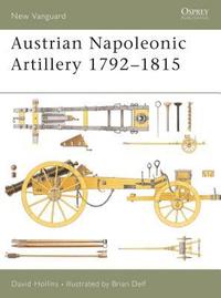 bokomslag Austrian Napoleonic Artillery 1792-1815