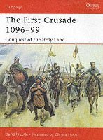 bokomslag First Crusade 1096-99