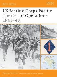 bokomslag US Marine Corps Pacific Theater of Operations 1941-43