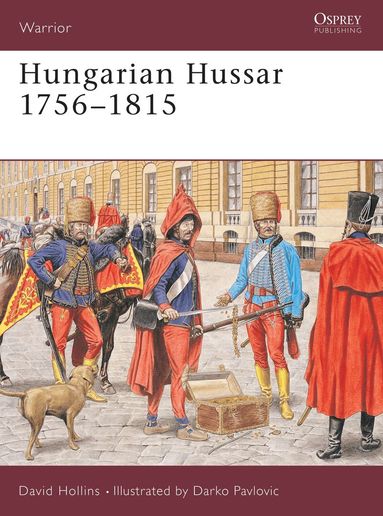 David Hollins - Hungarian Hussar 1756–1815, Häftad
