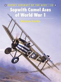 bokomslag Sopwith Camel Aces of World War 1