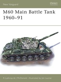 bokomslag M60 Main Battle Tank 1960-91