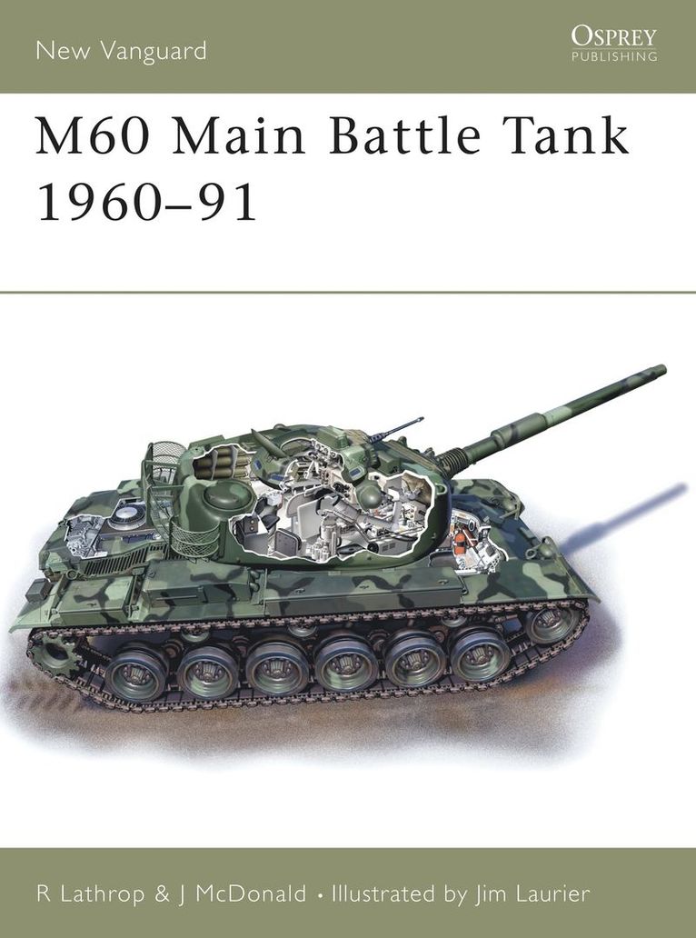 M60 Main Battle Tank 1960-91 1