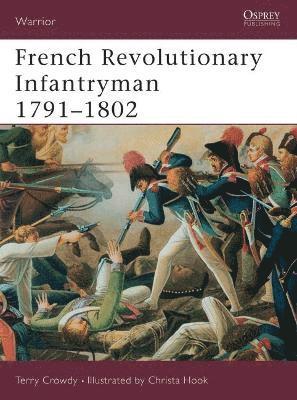 French Revolutionary Infantryman 1791-1802 1