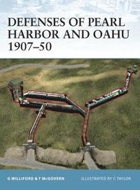 bokomslag Defenses of Pearl Harbor and Oahu 1907-50
