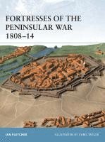 bokomslag Fortresses of the Peninsular War 1808-14