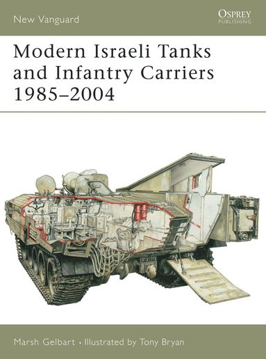 bokomslag Modern Israeli Tanks and Infantry Carriers 1985-2004