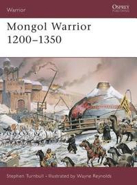 bokomslag Mongol Warrior 1200-1350