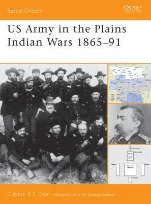 bokomslag US Army in the Plains Indian Wars 1865-1891