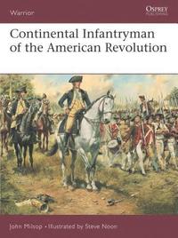 bokomslag Continental Infantryman of the American Revolution