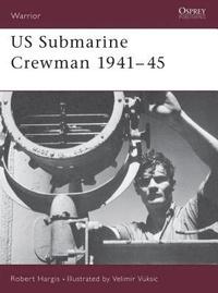 bokomslag US Submarine Crewman 1941-45