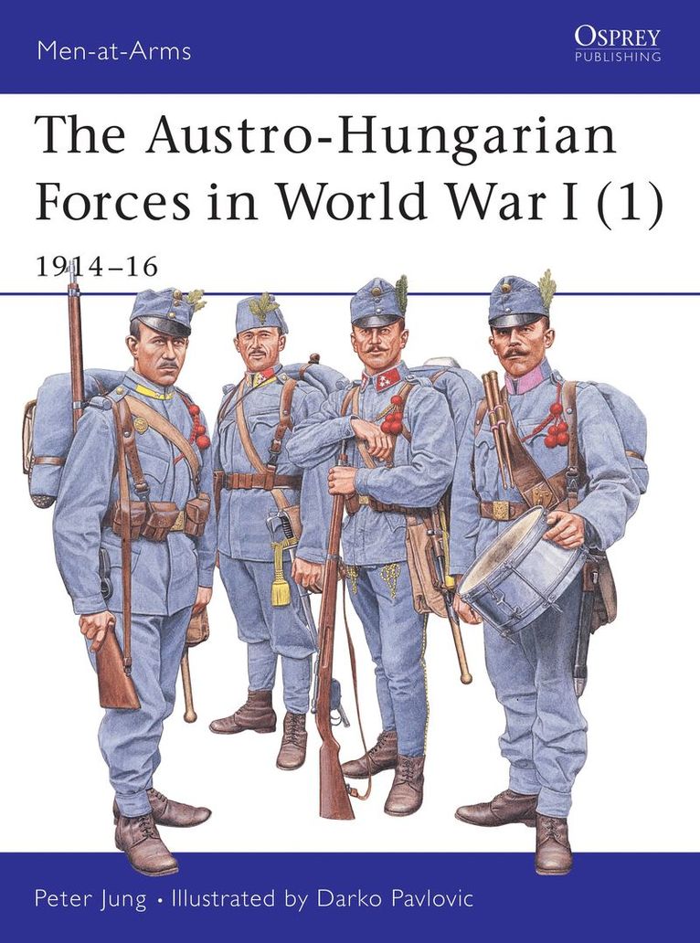 Austro-Hungarian Forces in World War I (1) 1