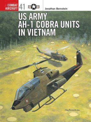 bokomslag US Army AH-1 Cobra Units in Vietnam