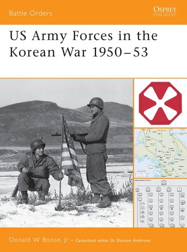 Donald Boose - US Army Forces in the Korean War 1950–53, Häftad