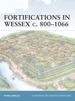 bokomslag Fortifications in Wessex c. 800-1066