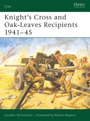 bokomslag Knight's Cross and Oak-Leaves Recipients 1941-45