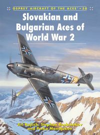 bokomslag Slovakian and Bulgarian Aces of World War 2