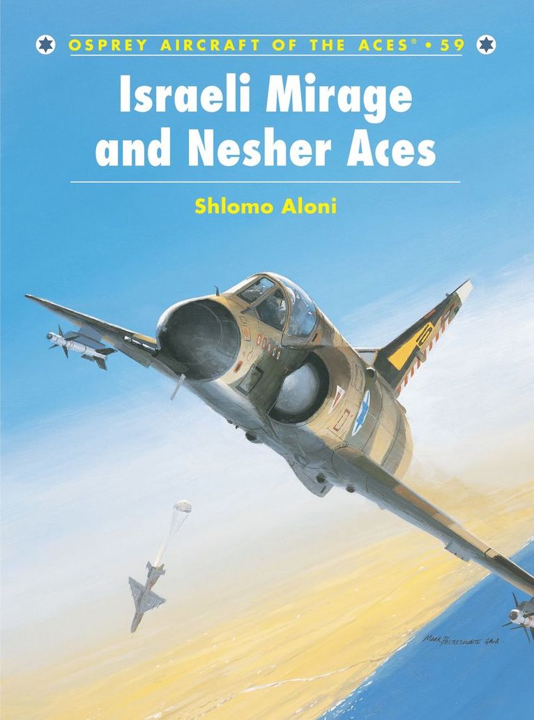 Shlomo Aloni - Israeli Mirage III and Nesher Aces, Häftad