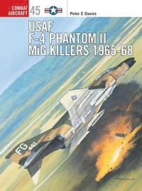 bokomslag USAF F-4 Phantom II MiG Killers 1965-68