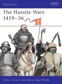 bokomslag Hussite Wars 1419-36