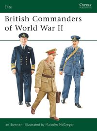 bokomslag British Commanders of World War II