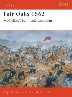 Fair Oaks 1862 1