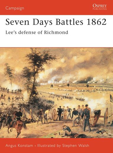 bokomslag Seven Days Battles 1862