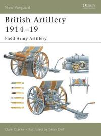 bokomslag British Artillery 1914-19
