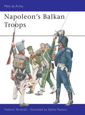 bokomslag Napoleon's Balkan Troops