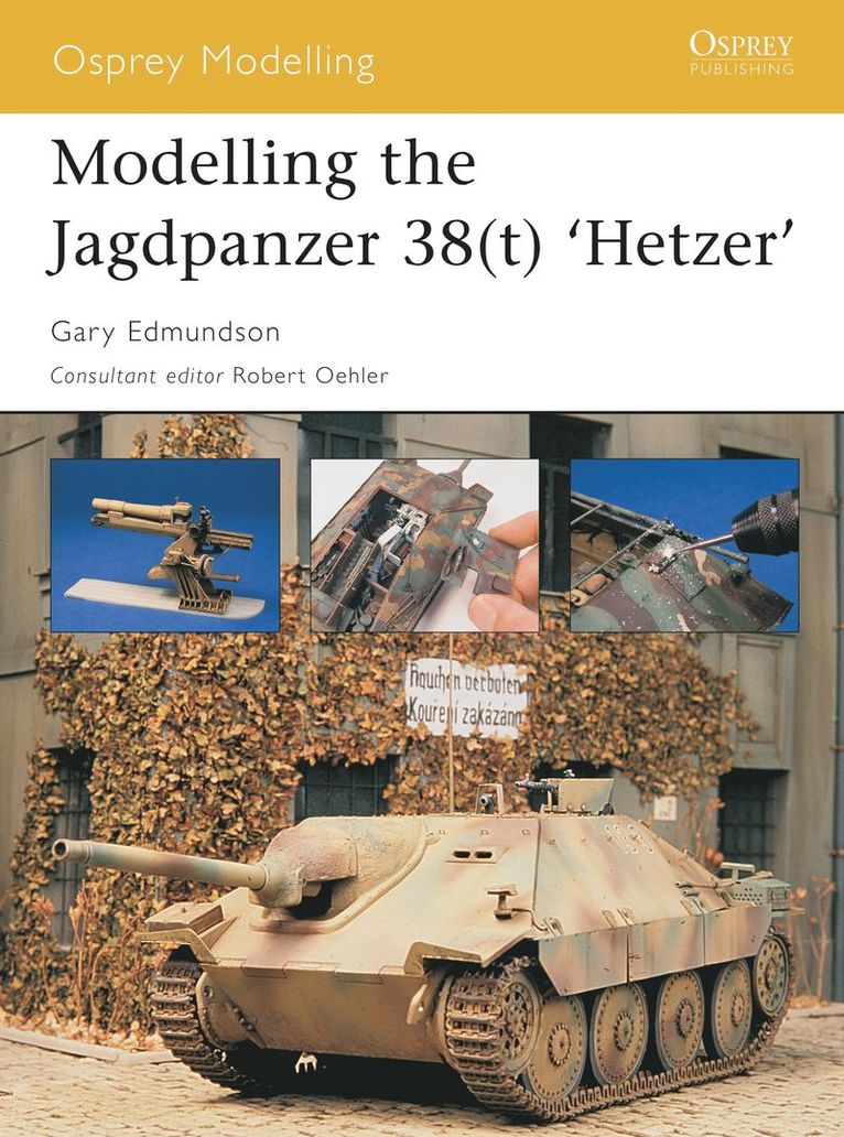 Modelling the Jagdpanzer 38(t) 'Hetzer' 1