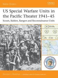 bokomslag US Special Warfare Units in the Pacific Theater 1941-45