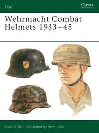 bokomslag Wehrmacht Combat Helmets 193345