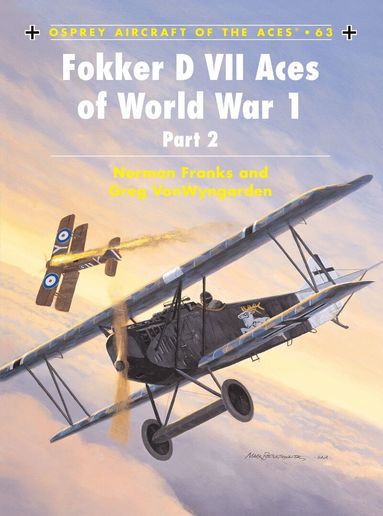 Greg VanWyngarden, Norman Franks - Fokker D VII Aces of World War 1, Häftad