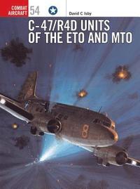 bokomslag C-47/R4D Units of the ETO and MTO