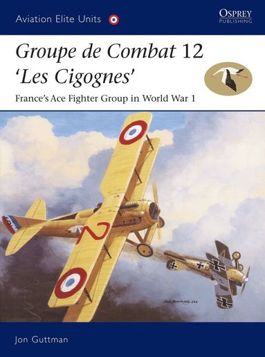 Jon Guttman - Groupe de Combat 12, 'Les Cigognes', Häftad