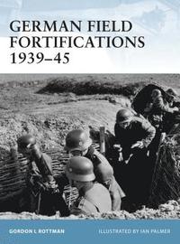 bokomslag German Field Fortifications 1939-45