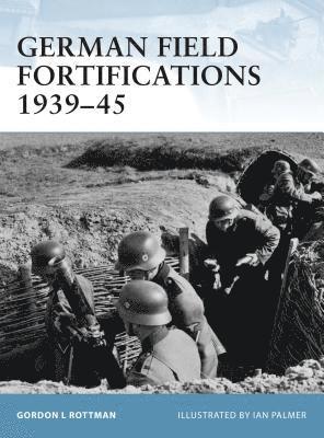 bokomslag German Field Fortifications 1939-45
