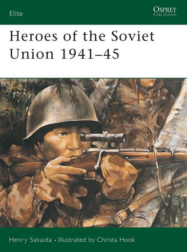 Henry Sakaida - Heroes of the Soviet Union 1941–45, Häftad