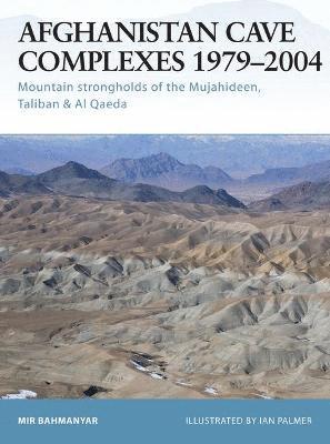 bokomslag Afghanistan Cave Complexes 1979-2004