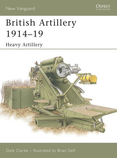 bokomslag British Artillery 1914-19