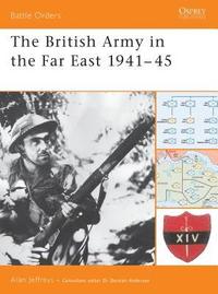 bokomslag British Army in the Far East 1941-45