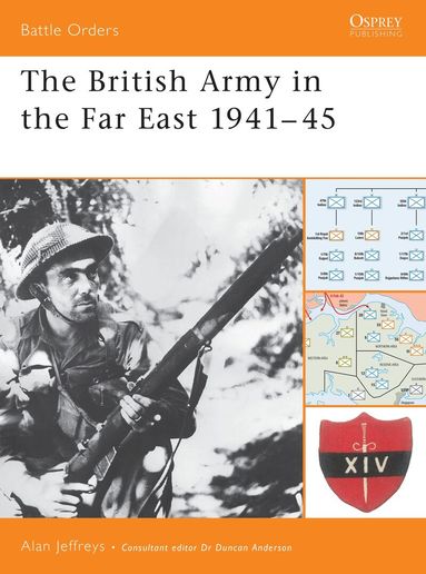 Alan Jeffreys - British Army in the Far East 1941–45, Häftad