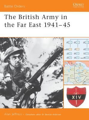 bokomslag British Army in the Far East 1941-45