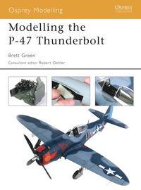 bokomslag Modelling the P-47 Thunderbolt