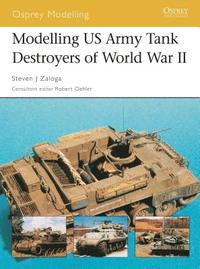 bokomslag Modelling US Army Tank Destroyers of World War II