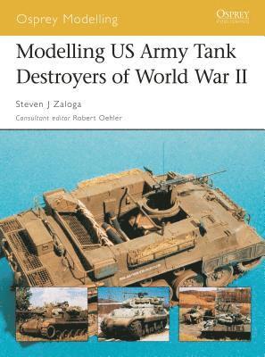 bokomslag Modelling US Army Tank Destroyers of World War II