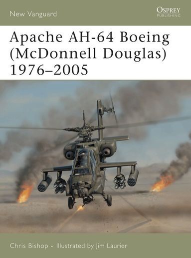 Chris Bishop - Apache AH-64 Boeing (McDonnell Douglas) 1976–2005, Häftad